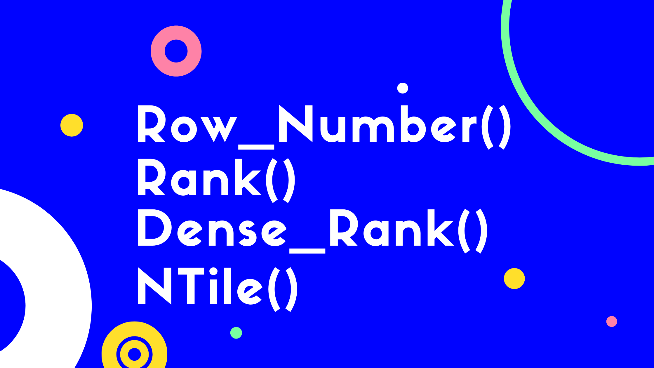 difference-between-row-number-rank-dense-rank-and-ntile-in